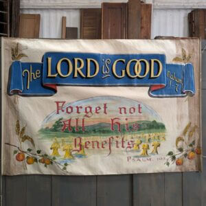 1940's Vintage Hand Painted Large American Baptist Banner 'The Lord is Good'