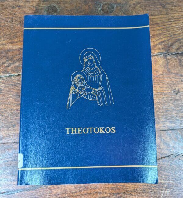 Theotokos - An Enclyopedia of the BVM