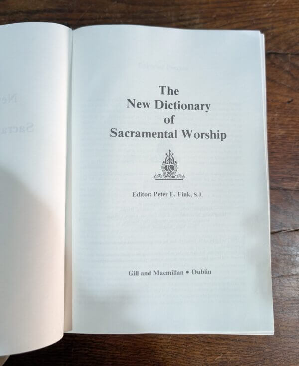 The New Dictionary of Sacramental Worship