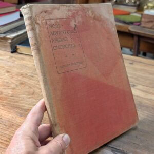 More Adventures Among Churches by Donald Maxwell 1929